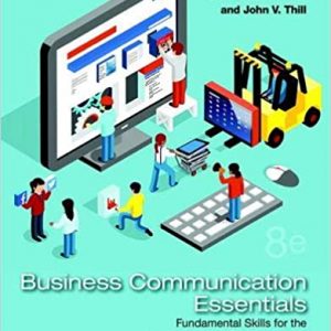 Business Communication Essentials Fundamental Skills for the Mobile-Digital-Social Workplace, 8E Courtland L. Bovee, John V. Thill, Test Bank