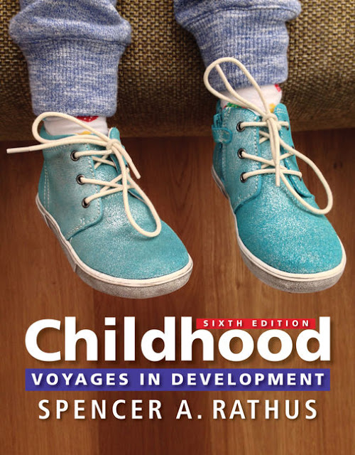 Childhood: Voyages in Development 6th Edition Spencer A. Rathus Test Bank