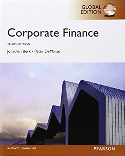 Corporate Finance Global Edition (3rd Edition) Jonathan Berk Peter DeMarzo Test Bank