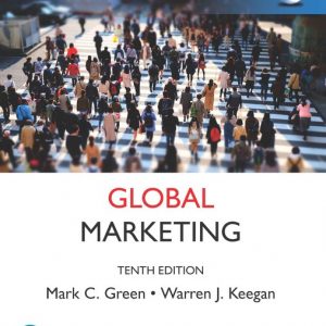 Global Marketing, Global Edition, 10th Edition Mark C. Green Test Bank and Instructor's Manual