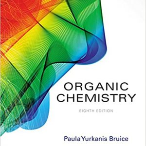 Organic Chemistry, 8E Paula Yurkanis Bruice, Test Bank