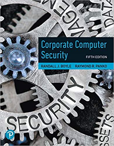 Presentations for Corporate Computer Security, 5th Edition Randall J Boyle Test Bank
