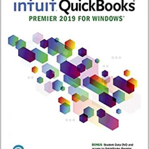 Using Intuit QuickBooks Premier 2019 for Windows -- Access Card Package Christine Heaney 2020 Instructor Solution manual