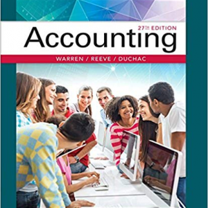Accounting, 27th Edition Carl S. Warren, James M. Reeve, Jonathan Duchac Test Bank