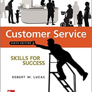 Customer Service Skills for Success, 6e Robert W. Lucas, Test Bank