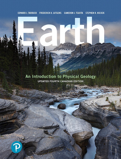 Earth An Introduction to Physical Geology, Fourth Canadian Edition Edward J. Tarbuck Test Bank