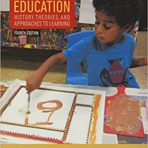 Foundations and Best Practices in Early Childhood Education 4th Edition Lissanna Follari Test Bank
