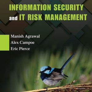 Information Security and IT Risk Management 1st Edition Manish Agrawal Test Bank