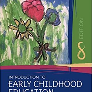 Introduction to Early Childhood Education 8th Edition Dr. Eva L. Essa Test Bank