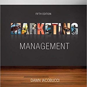 Marketing Management, 5th Edition Dawn Iacobucci Test Bank