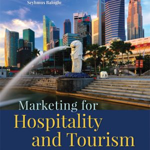 Marketing for Hospitality and Tourism, 8th Edition Philip T. Kotler, Test Bank
