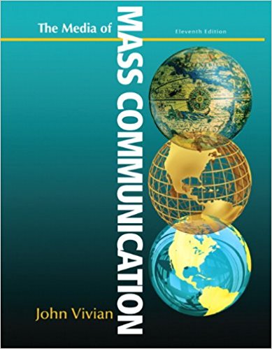 Media of Mass Communication International Edition, 11E John Vivian Test Bank
