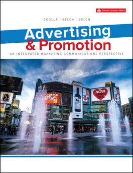Advertising and Promotion An Integrated Marketing Communications Perspective, 7th Canadian Edition Guolla, Belch & Belch test bank