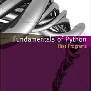 Fundamentals of Python First Programs, 1st Edition Kenneth A. Lambert Instructor SOlution Manual