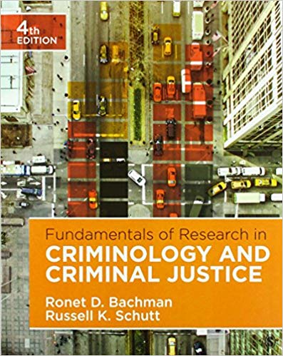 Fundamentals of Research in Criminology and Criminal Justice 4th Edition Ronet D. Bachman ,‎ Russell K. Schutt (SAGE ) Test Bank