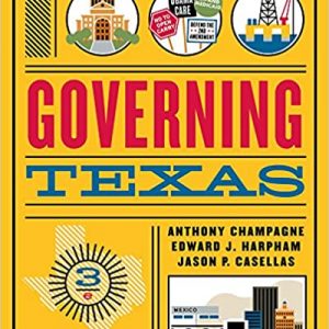 Governing Texas 3rd e Champagne , J. Harpham , P. Casellas Test Bank (wwnorton )