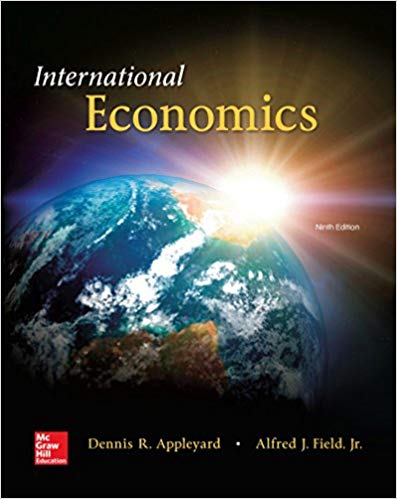 International Economics, 9e Dennis R Appleyard, Alfred J. Field, Test Bank