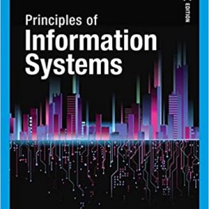 Principles of Information Systems, 14th Edition Ralph Stair, George Reynolds Test Bank