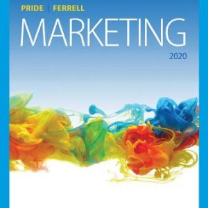 Marketing, 20th Edition, William M. Pride, O. C. Ferrell Test Bank