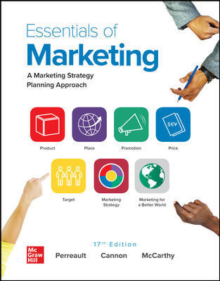 Essentials of Marketing 17th Edition William Perreault and Joseph Cannon and E. Jerome McCarthy Test bank