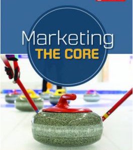 Marketing The Core 6th Edition Roger A. Kerin, Steven W. Hartley, Arsenio Bonifacio, Donna Dumont, Carol Bureau test bank
