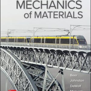 Mechanics of Materials 8th Edition Ferdinand Beer , E. Johnston , John DeWolf , David Mazurek Instructor Solutions Manual