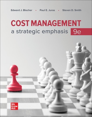 Cost Management A Strategic Emphasis 9th Edition Edward Blocher Test Bank