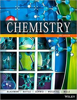 Chemistry, 3rd Edition Blackman, Bottle, Schmid, Mocerino, Wille Solution Manual