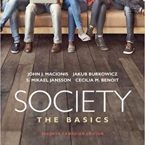 Society The Basics Seventh Canadian Edition 7E J. Macionis Jansson M. Benoit Burkowicz Test Bank