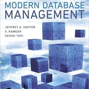 Modern Database Management, 13th Edition Jeffrey A. Hoffer Test Bank