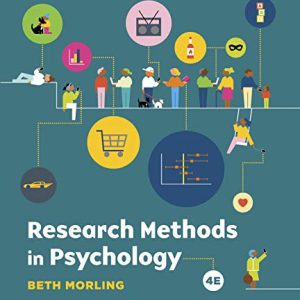Research Methods in Psychology Evaluating a World of Information 4th Edition Edition Beth Morling Test bank