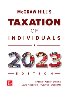 McGraw-Hill's Taxation of Individuals 2023 Edition 14th Edition Brian Spilker Solution manual