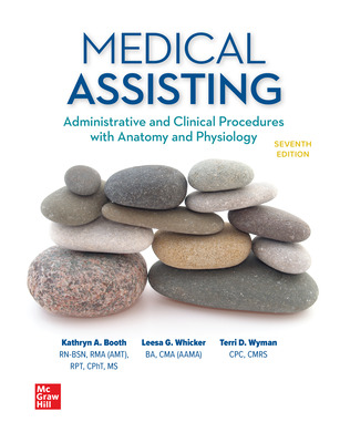 Medical Assisting Administrative and Clinical Procedures 7th Edition By Kathryn Booth and Leesa Whicker and Terri Wyman 2021 Solution Manual