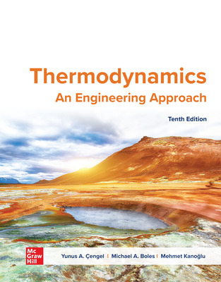 Thermodynamics An Engineering Approach, 10th Edition By Yunus Cengel Yunus Cengel