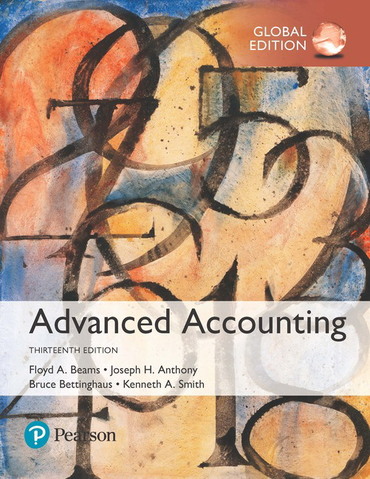 Advanced Accounting, Global Edition, 13E Floyd A. Beams, Joseph H. Anthony, Bruce Bettinghaus , Kenneth Smith Test Bank